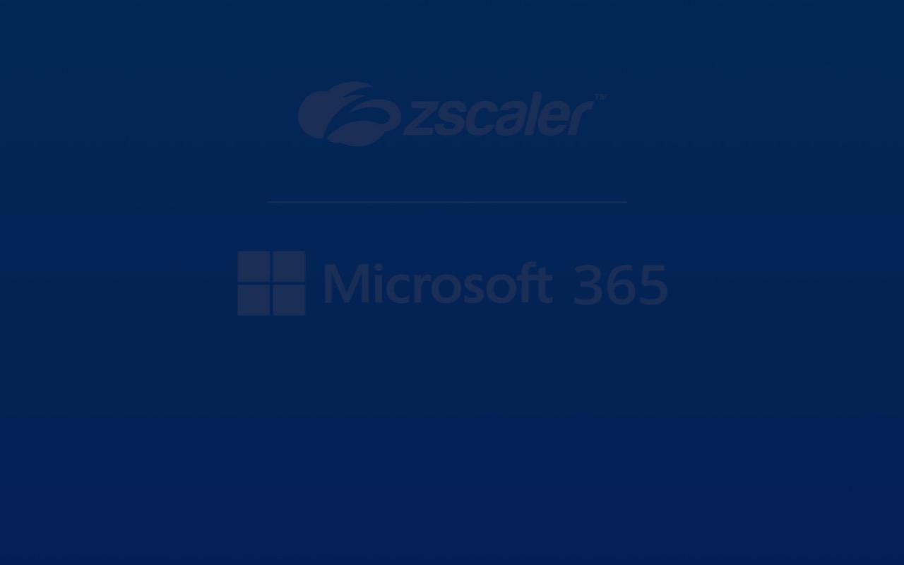 zscaler-and-microsoft-365