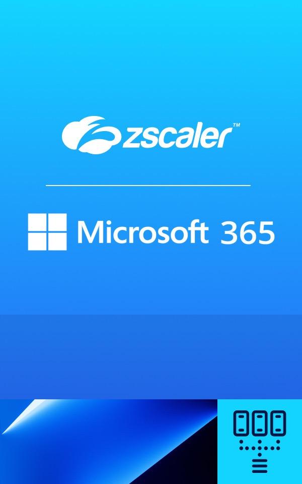 zscaler-and-microsoft-365