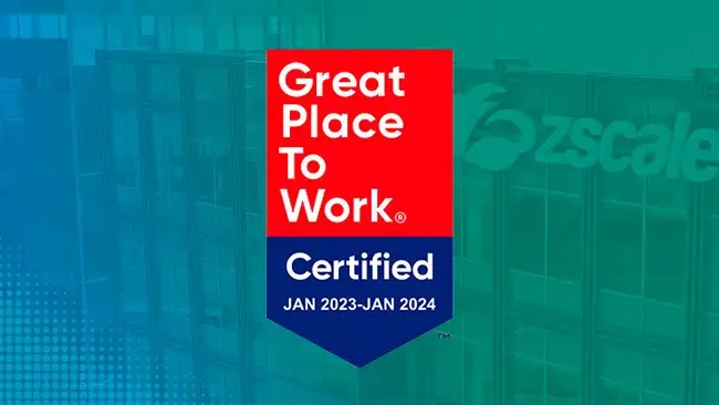 Zscaler Is Proud to Be a 2023 Great Place to Work!