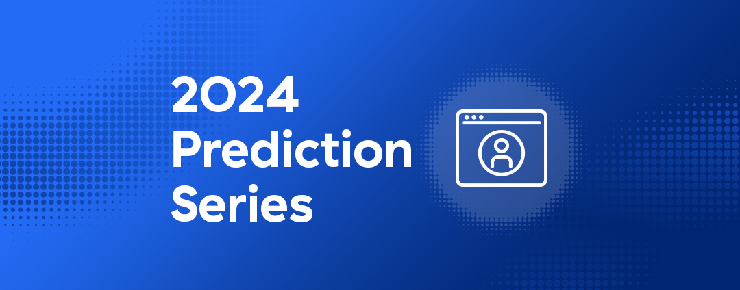 Digital Experience Monitoring Predictions For 2024 Zscaler   2024 Prediction Series Part3 Blog Img 1080x424 0 